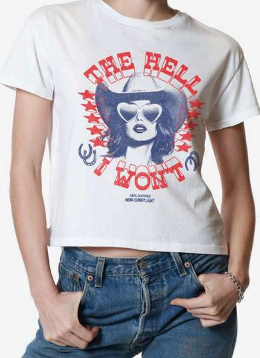 Girl Dangerous The Hell I Wont Classic Tee Vintage White