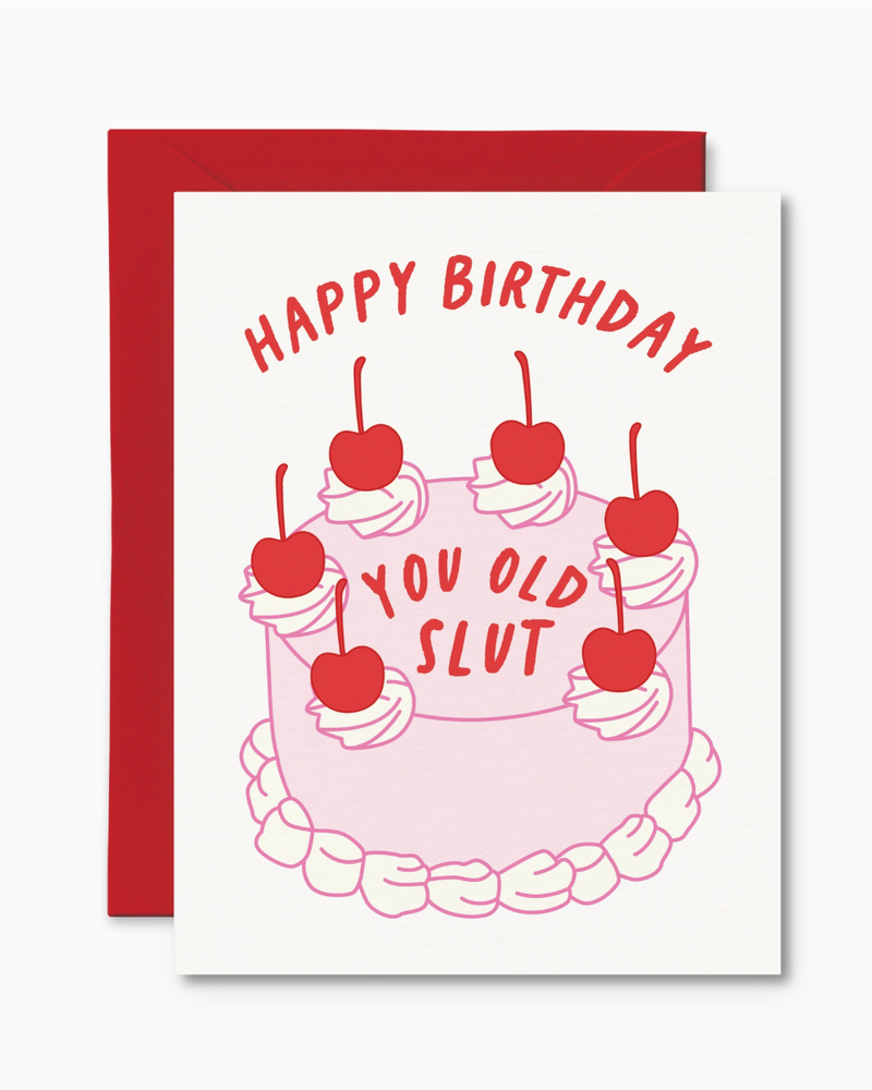 Pretty By Her Birthday Slut Card