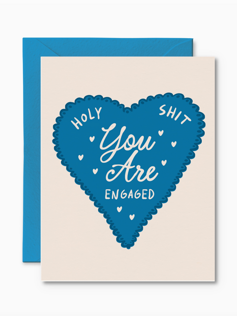 Pretty By Her Holy Shit Engaged Card