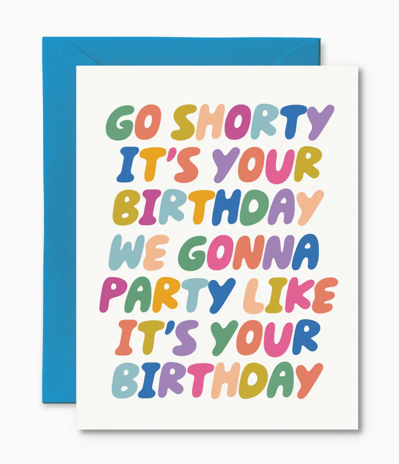 Pretty By Her Go Shorty, Birthday Card
