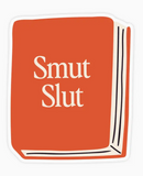 Pretty By Her Smut Slut Sticker