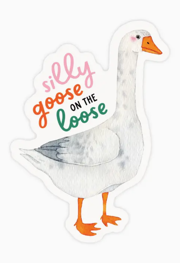 Pretty By Her Silly Goose Sticker