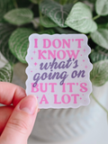 Simple Whimsy Don`t Know Whats Going On Sticker